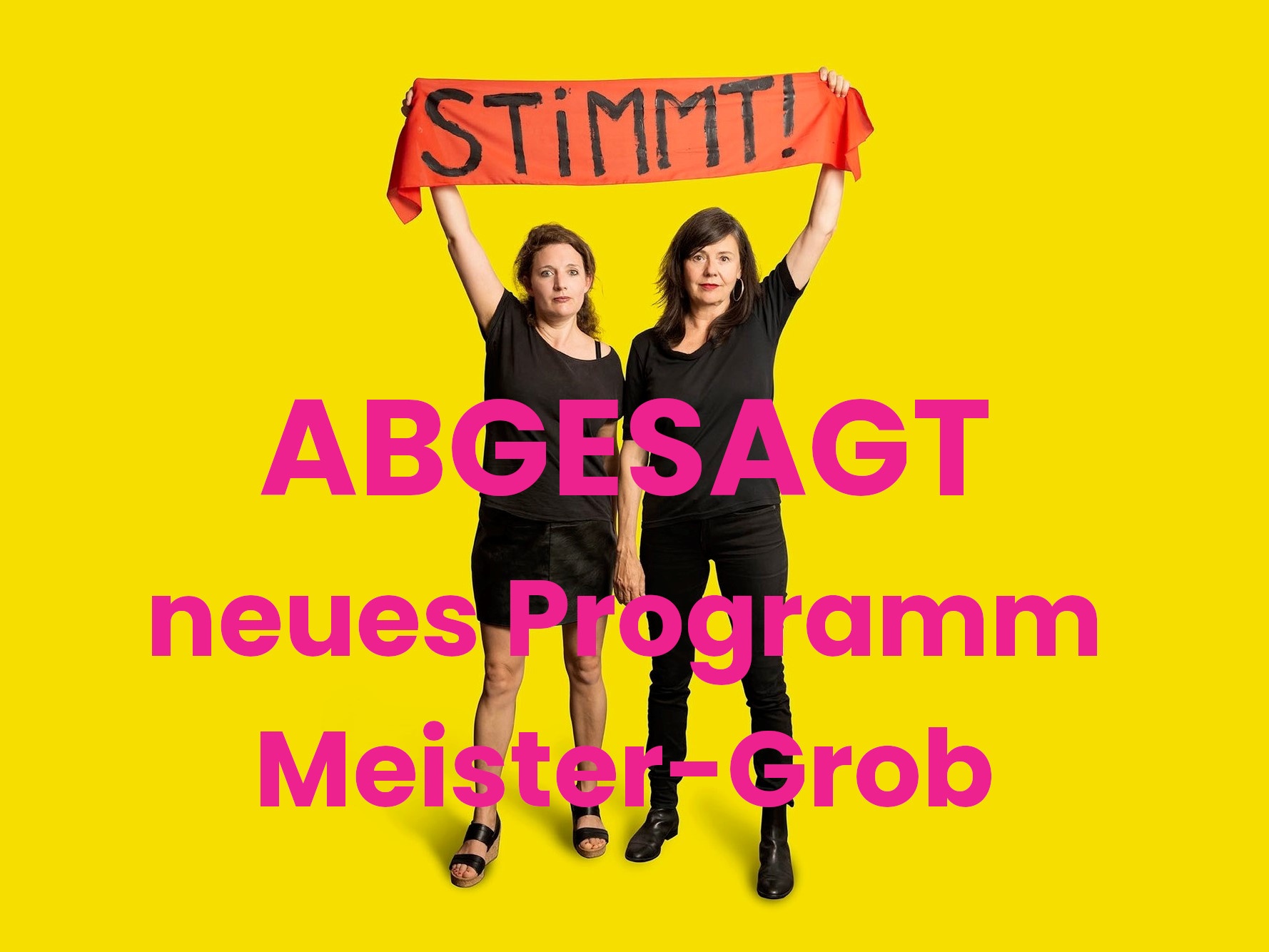 STIMMT! abgesagt